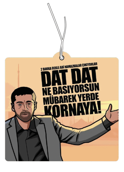 Kolpaçino Ne Basıyorsun Dat DAt Kornaya Tasarımlı Komik Dekoratif Oto Kokusu Ve Aksesuarı
